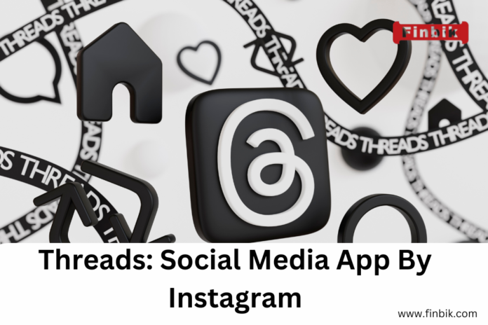 Threads A New Social Media App By Instagram