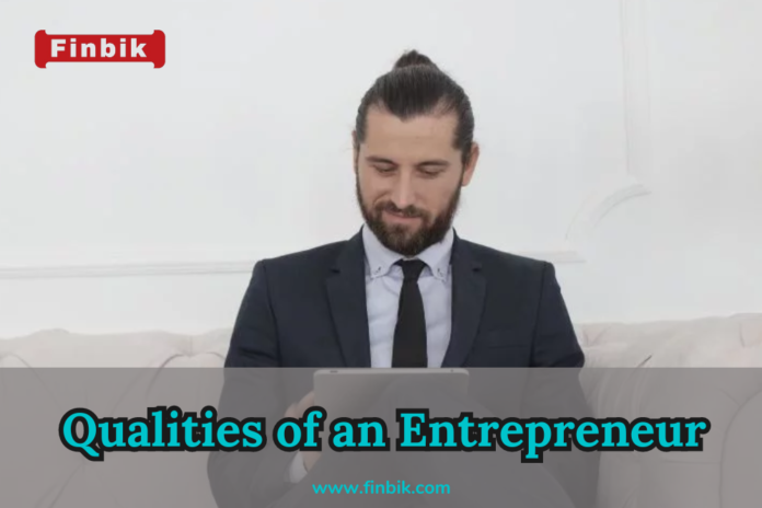 Qualities of an Entrepreneur