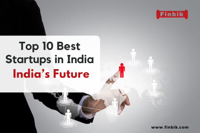 Top 10 Best Startups in India
