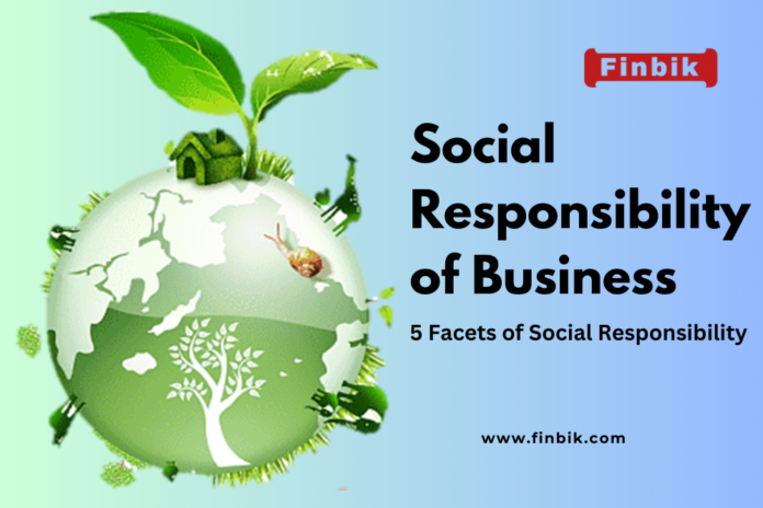 Social Responsibility Of Business