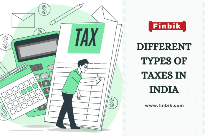 Different types of taxes in India