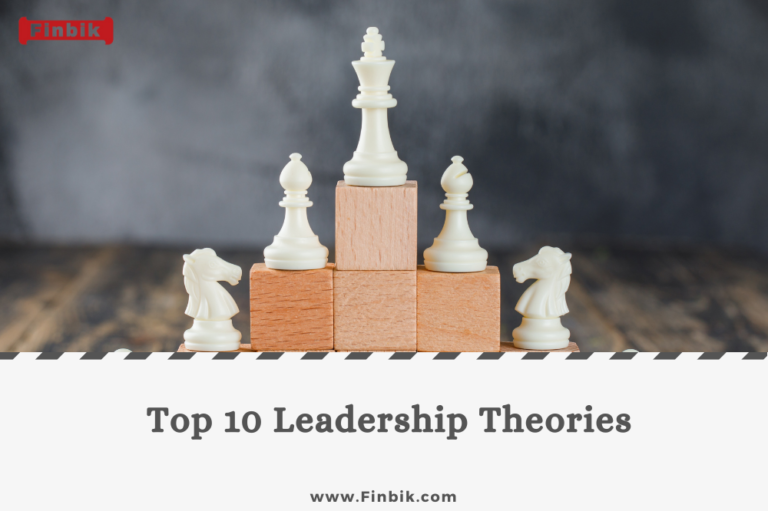 Top 10 Leadership Theories